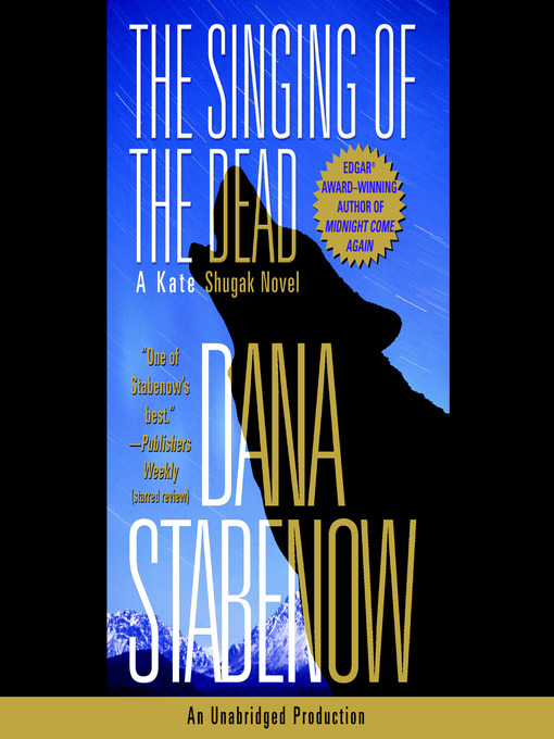 Title details for The Singing of the Dead by Dana Stabenow - Available